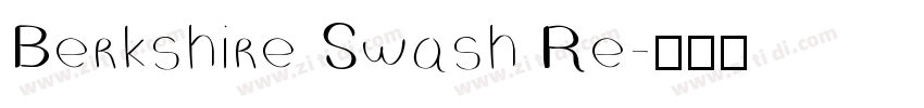 Berkshire Swash Re字体转换